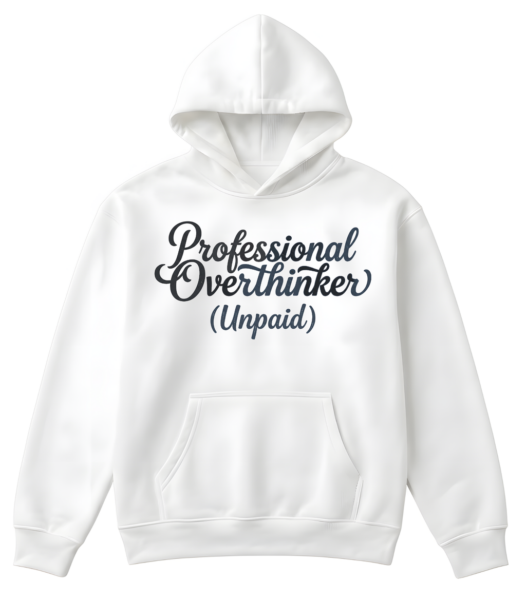 Professional Overthinker